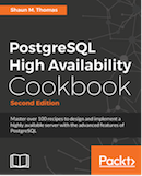 PostgreSQL High Availability Cookbook Second Edition