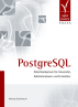 PostgreSQL.  Datenbankpraxis für Anwender, Administratoren und Entwickler (Broschiert)